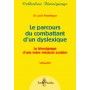 Le parcours du combattant d'un dyslexique