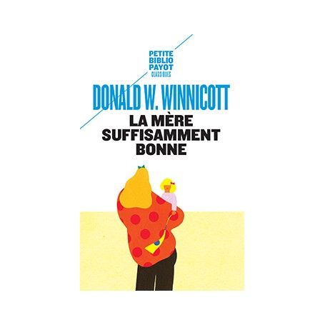 La mère suffisamment bonne