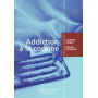 ADDICTION A LA COCAINE