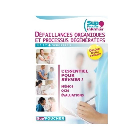 Défaillances organiques et processus dégénératifs UE 2.7