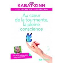 Au coeur de la tourmente, la pleine conscience
