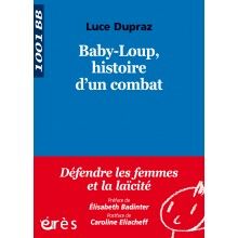 Baby-loup, histoire d'un...