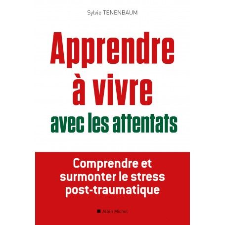 Apprendre à vivre avec les attentats