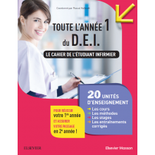 Le cahier de l'étudiant infirmier : toute l'année 1 du DEI