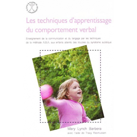LES TECHNIQUES D'APPRENTISSAGE DU COMPORTEMENT VERBAL