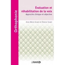 Evaluation et réhabilitation de la voix