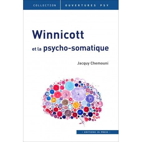 Winnicott et la psycho-somatique