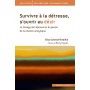 Survivre à la détresse, s'ouvrir au désir