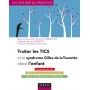 Traiter les TICS et le syndrome de Gilles de la Tourette chez l'enfant