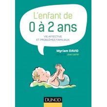 L'enfant de 0 à 2 ans