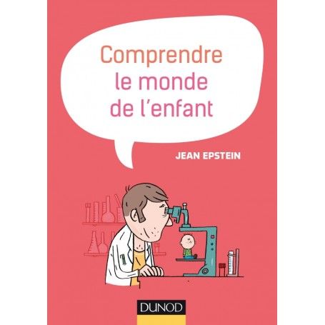 Comprendre le monde de l'enfant
