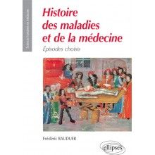 Histoire des maladies et de la médecine