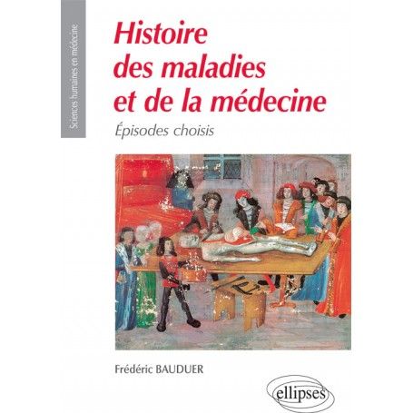 Histoire des maladies et de la médecine