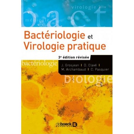 Bactériologie et virologie pratique