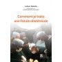 Comment je traite une fistule obstétricale