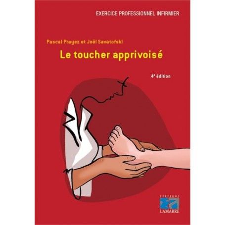 Le toucher apprivoisé