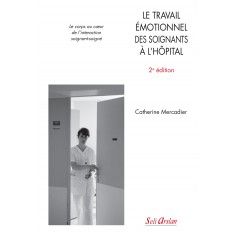 Le travail émotionnel des soignants à l'hôpital