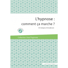 L'hypnose : comment ça marche ?