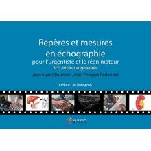 Repères et mesures en échographie pour l'urgentiste et le réanimateur