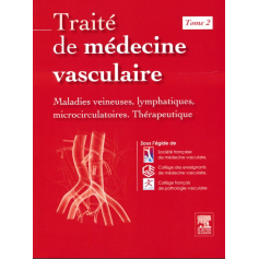 Traité de médecine vasculaire, tome 2