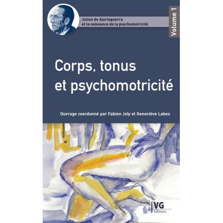 Corps, tonus et psychomotricité