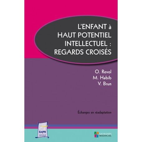L'enfant à haut potentiel intellectuel