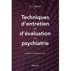 Techniques d'entretien et d'évaluation en psychiatrie
