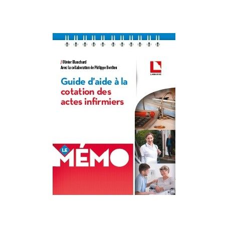 Guide d'aide à la cotation des actes infirmiers