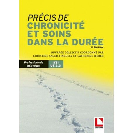 Précis de chronicité et de soins dans la durée