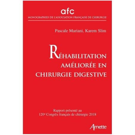 Réhabilitation améliorée en chirurgie digestive