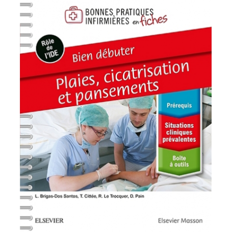 Plaies, cicatrisation et pansements