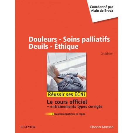 Douleurs, soins palliatifs, deuils, éthique