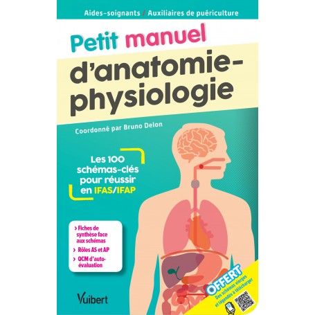 Petit manuel d'anatomie-physiologie pour les AS/AP