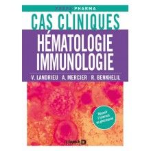 Cas cliniques en hématologie-immunologie